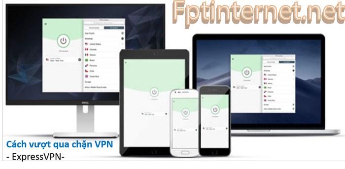 Cách vượt qua các chặn VPN hiệu quả nhất! 2 FPT INTERNET - Lắp Mạng FPT - Lắp Wifi FPT - Lắp Internet FPT